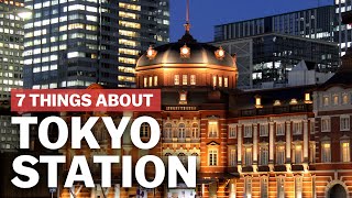 7 Things to know about Tokyo Station  japanguidecom [upl. by Watson]