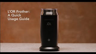 LOR Milk Frother A Quick Usage Guide [upl. by Damaris]