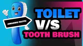 Toilet and Tooth Brush [upl. by Marlo]